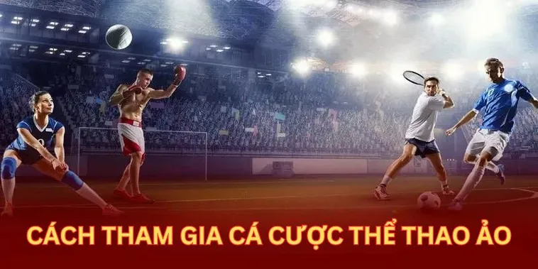 Thống Trị Thế Giới Thể Thao Ảo 58Win Bằng Chiến Thuật Đỉnh Cao